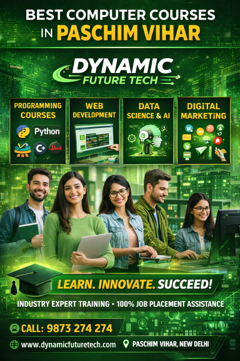Best Computer Courses In Paschim Vihar - Dynamic Future Tech